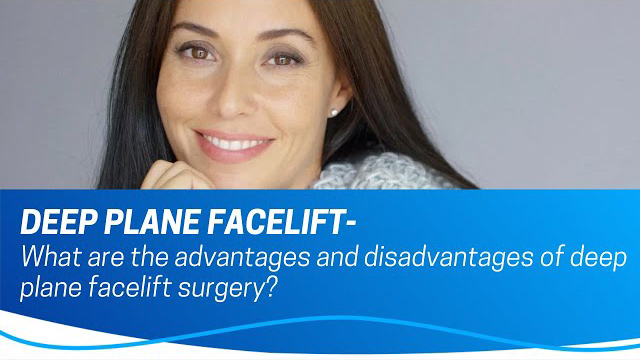 Advantages and Disadvantages of Deep Plane Facelift